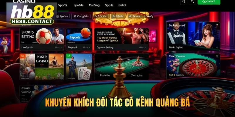 Cách đăng ký đại lý HB88 chi tiết từ A–Z cho người mới 3 Khuyến khích đối tác có kênh quảng bá
